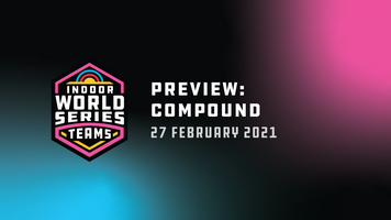 Preview frame: Compound at the 2021 Indoor Archery World Series.